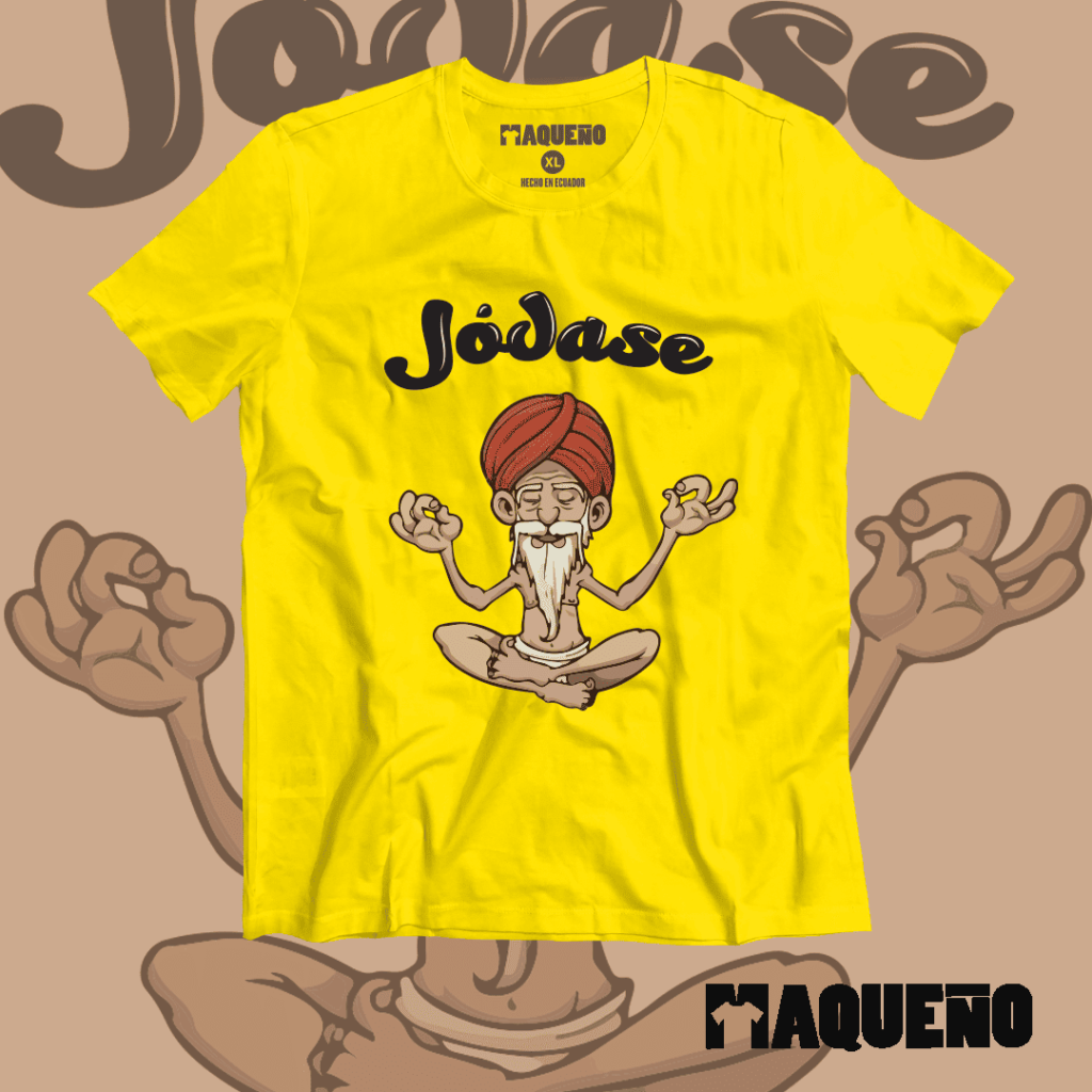 CAMISETA JÓDASE - MAQUEÑO ECUADOR