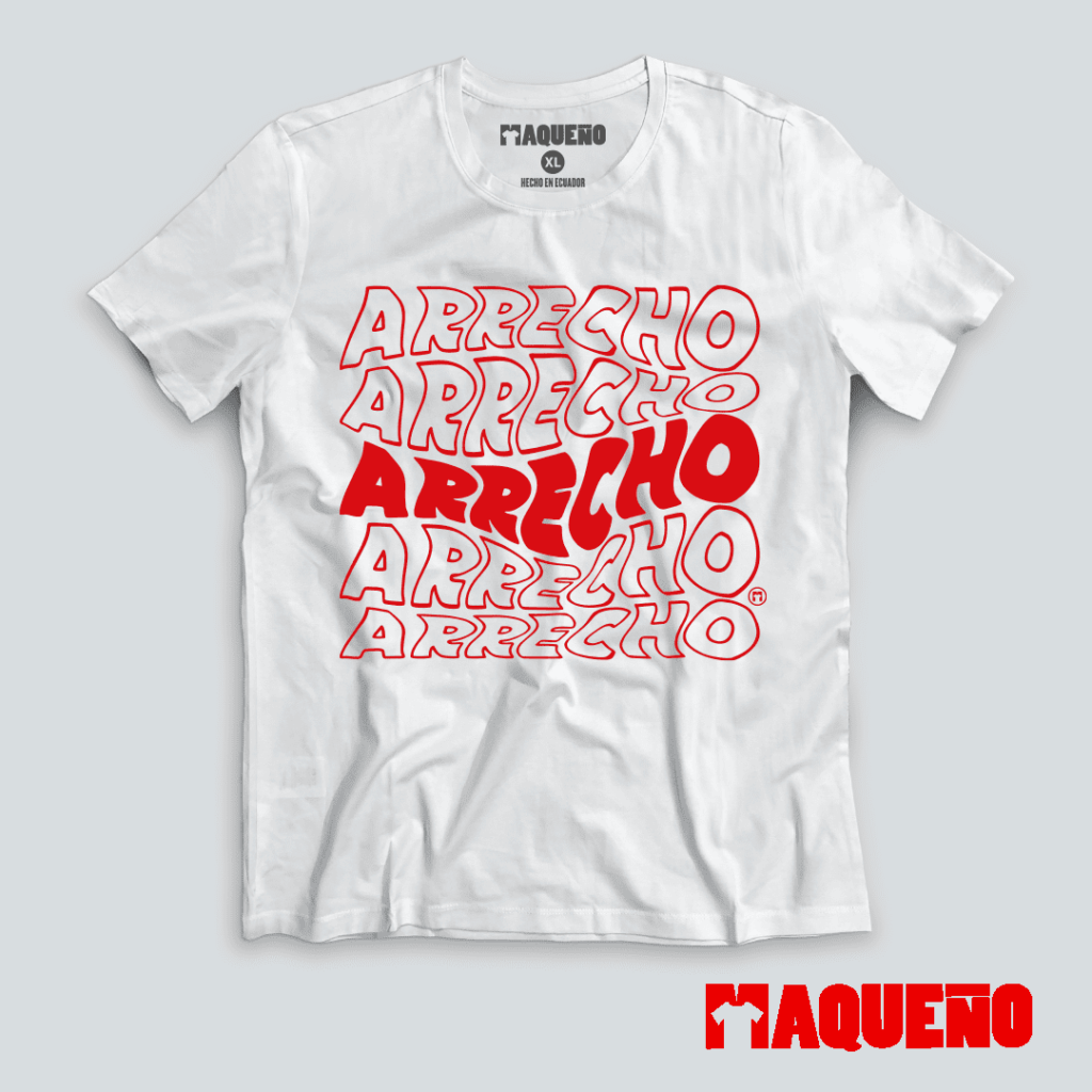 CAMISETA ARRECHO - MAQUEÑO ECUADOR
